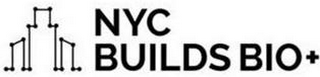 NYC BUILDS BIO+ logo