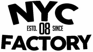 NYC FACTORY ESTD. SINCE 08 logo