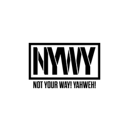 NYWY NOT YOUR WAY! YAHWEH! logo