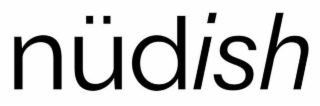NÜDISH