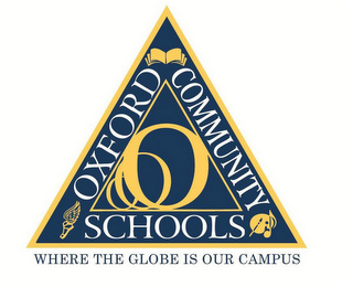 O O O OXFORD COMMUNITY SCHOOLS WHERE THE GLOBE IS OUR CAMPUS logo