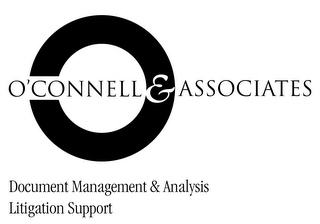 O O'CONNELL & ASSOCIATES DOCUMENT MANAGEMENT & ANALYSIS LITIGATION SUPPORT logo