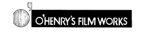 O' O'HENRY'S FILM WORKS logo