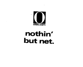 O OTEC.COM NOTHIN' BUT NET. logo