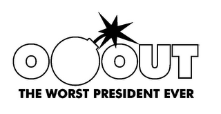 O OUT THE WORST PRESIDENT EVER logo