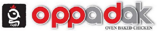 O PPA DAK OVEN BAKED CHICKEN logo