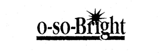 O-SO-BRIGHT logo