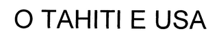 O TAHITI E USA logo