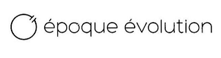 O ÉPOQUE ÉVOLUTION logo