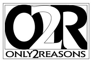 O2R ONLY2REASONS logo
