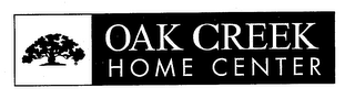 OAK CREEK HOME CENTER logo