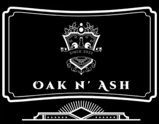 OAK N' ASH SINCE 2022 logo