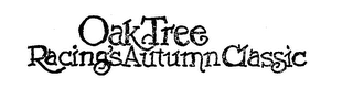 OAK TREE RACING'S AUTUMN CLASSIC logo