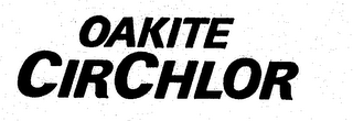 OAKITE CIRCHLOR