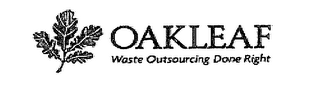 OAKLEAF WASTE OUTSOURCING DONE RIGHT logo