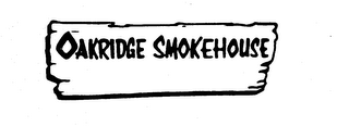 OAKRIDGE SMOKEHOUSE logo