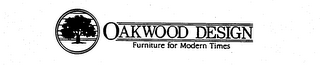 OAKWOOD DESIGN FURNITURE FOR MODERN TIMES logo