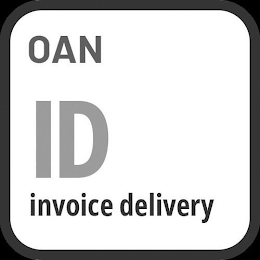 OAN ID INVOICE DELIVERY