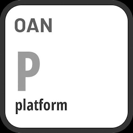 OAN P PLATFORM