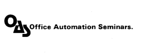 OAS OFFICE AUTOMATION SEMINARS. logo