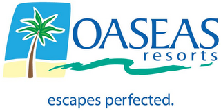 OASEAS RESORTS ESCAPES PERFECTED. logo