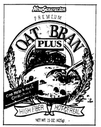 OAT BRAN PLUS NEW GENERATION PREMIUM HIGH FIBER HOT CEREAL logo