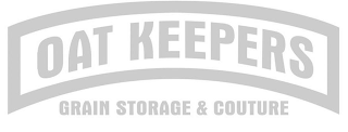 OAT KEEPERS GRAIN STORAGE & COUTURE logo