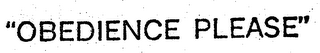 "OBEDIENCE PLEASE" logo