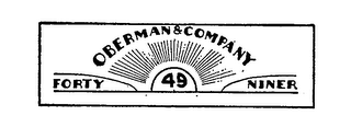 OBERMAN & COMPANY FORTY NINER 49 logo
