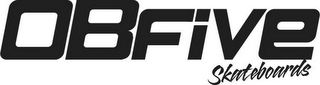 OBFIVE SKATEBOARDS logo