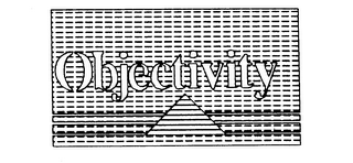 OBJECTIVITY