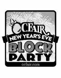 OC FAIR NEW YEAR'S EVE BLOCK PARTY OCFAIR.COM logo
