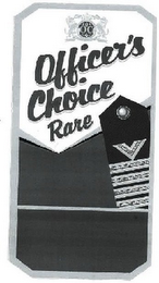 OC OFFICER'S CHOICE RARE logo