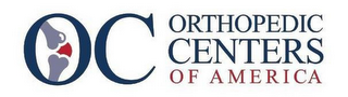 OC ORTHOPEDIC CENTERS OF AMERICA