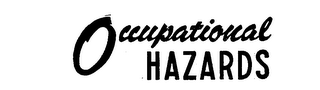 OCCUPATIONAL HAZARDS logo