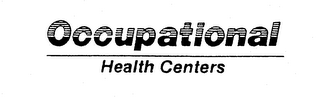 OCCUPATIONAL HEALTH CENTERS