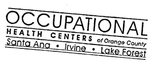 OCCUPATIONAL HEALTH CENTERS OF ORANGE COUNTY SANTA ANA - IRVINE - LAKE FOREST logo