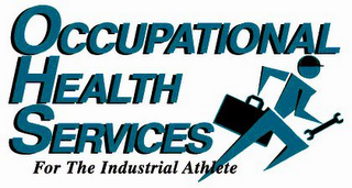 OCCUPATIONAL HEALTH SERVICES FOR THE INDUSTRIAL ATHLETE logo
