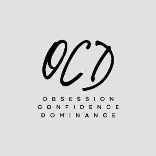 OCD OBSESSION CONFIDENCE DOMINANCE