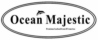 OCEAN MAJESTIC PREMIUM SEAFOOD FROM ZF AMERICA logo