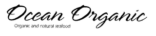 OCEAN ORGANIC ORGANIC AND NATURAL SEAFOOD logo