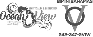 OCEAN VIEW BEAUTY SALON & BARBERSHOP WHERE AMBIANCE MEETS BEAUTY BIMINI, BAHAMAS O V 242-347-2VIW logo