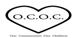 O.C.O.C. OUR COMMUNITIES OUR CHILDREN logo
