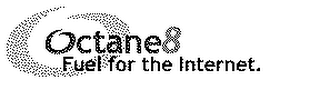 OCTANE8 FUEL FOR THE INTERNET. logo