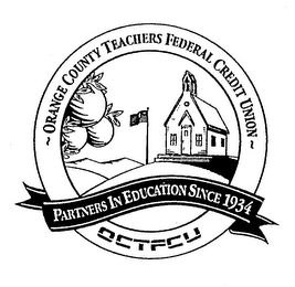 OCTFCU PARTNERS IN EDUCATION SINCE 1934 ORANGE COUNTY TEACHERS FEDERAL CREDIT UNION logo