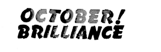 OCTOBER! BRILLIANCE logo