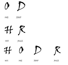 OD ONE DROP HR HIS RULE HODR HIS ONE DROP RULE logo