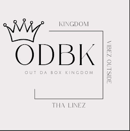 ODBK OUT DA BOX KINGDOM KINGDOM VIBEZ OUTSIDE THA LINEZ logo