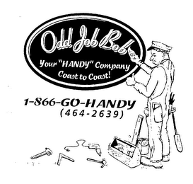 ODD JOB BOB YOUR "HANDY" COMPANY COAST TO COAST! 1-866-GO-HANDY (464-2639) logo