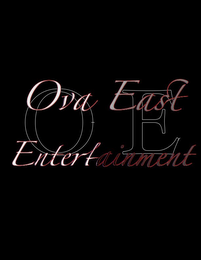 OE OVA EAST ENTERTAINMENT logo